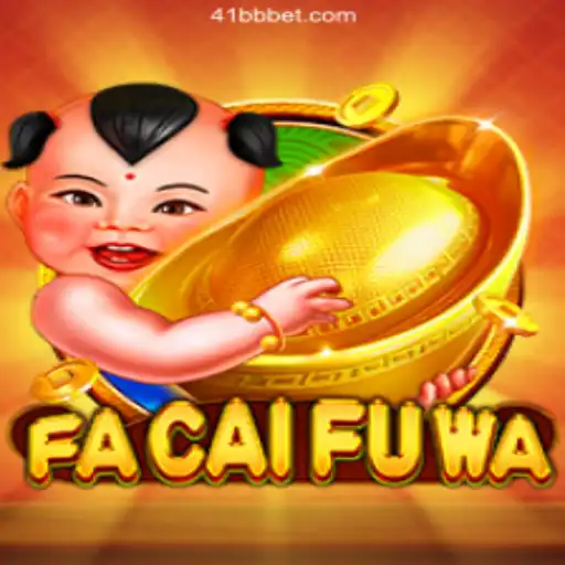 Explore the Exciting World of FaCaiFuWa: The Trusted Casino Game in Brazil